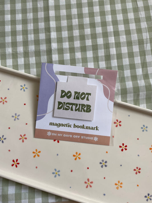 "Do Not Disturb" magnetic bookmark